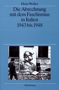 Produktbild: Die Abrechnung mit dem Faschismus in Italien 1943 bis 1948