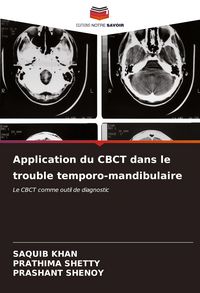 Produktbild: Application du CBCT dans le trouble temporo-mandibulaire