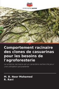 Produktbild: Comportement racinaire des clones de casuarinas pour les besoins de l'agroforesterie