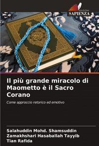 Produktbild: Il pi&ugrave; grande miracolo di Maometto &egrave; il Sacro Corano