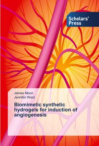 Produktbild: Biomimetic synthetic hydrogels for induction of angiogenesis