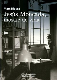 Produktbild: Jes&uacute;s Moncada, mosaic de vida