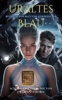 Produktbild: Uraltes Blau (Blut und Sternenstaub, #1)