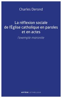 Produktbild: La r&eacute;flexion sociale de l'&Eacute;glise catholique en paroles et en actes