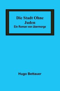 Produktbild: Die Stadt ohne Juden