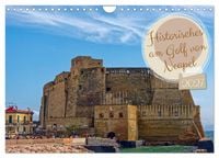 Produktbild: Historisches am Golf von Neapel (Wandkalender 2027 DIN A4 quer), CALVENDO Monatskalender