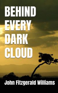 Produktbild: Behind Every Dark Cloud