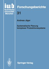 Bild vom Artikel Systematische Planung komplexer Produktionssysteme vom Autor Andreas Jäger