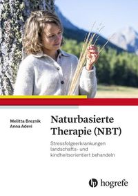 Bild vom Artikel Naturbasierte Therapie (NBT) vom Autor Anna A. Adevi