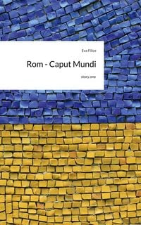 Produktbild: Rom - Caput Mundi. by story.one