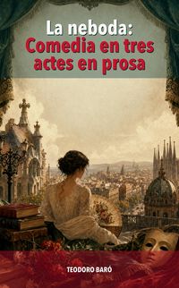 Produktbild: La neboda: Comedia en tres actes en prosa