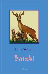 Bild vom Artikel Klassiker der Kinder- und Jugendliteratur / Bambi vom Autor Felix Salten