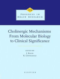 Produktbild: Cholinergic Mechanisms: From Molecular Biology to Clinical Significance