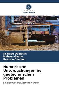Produktbild: Numerische Untersuchungen bei geotechnischen Problemen