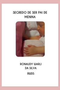 Produktbild: Segredo De Ser Pai De Menina
