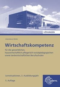 Produktbild: L&ouml;sungen zu 47274 Wirtschaftskompetenz Lernsituationen 3. Ausbildungsjahr