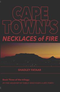 Produktbild: Cape Town's Necklaces of Fire (In the Shadow of Table Mountain, Cape Town, #3)