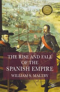 Produktbild: The Rise and Fall of the Spanish Empire