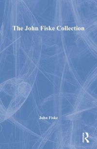 Produktbild: Fiske, J: The John Fiske Collection