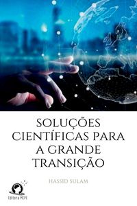 Produktbild: Solu&ccedil;&otilde;es Cient&iacute;ficas Para A Grande Transi&ccedil;&atilde;o