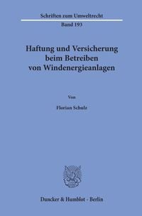 Produktbild: Haftung und Versicherung beim Betreiben von Windenergieanlagen.