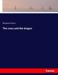 Produktbild: The cross and the dragon