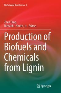 Produktbild: Production of Biofuels and Chemicals from Lignin