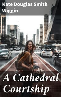 Produktbild: A Cathedral Courtship