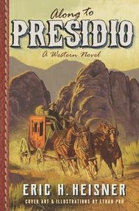 Produktbild: Along to Presidio: a western novel