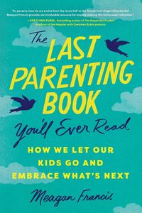 Produktbild: The Last Parenting Book You'll Ever Read