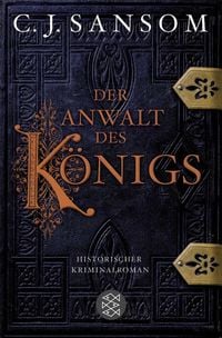 Produktbild: Der Anwalt des K&ouml;nigs / Matthew Shardlake Band 3