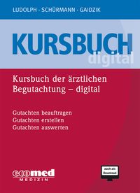 Produktbild: Kursbuch der &auml;rztlichen Begutachtung digital