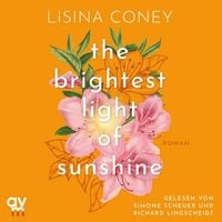 Produktbild: The Brightest Light of Sunshine (Brightest Light 1)
