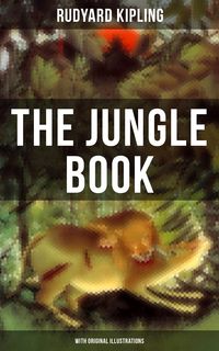Bild vom Artikel The Jungle Book (With Original Illustrations) vom Autor Rudyard Kipling
