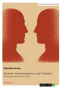 Produktbild: Demenz: Kommunikation und Verhalten