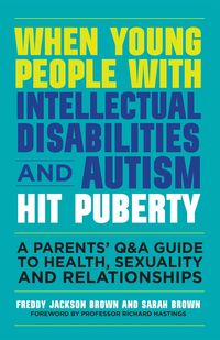 Produktbild: When Young People with Intellectual Disabilities and Autism Hit Puberty