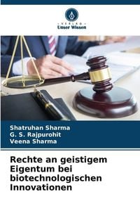 Produktbild: Rechte an geistigem Eigentum bei biotechnologischen Innovationen