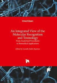 Produktbild: An Integrated View of the Molecular Recognition and Toxinology