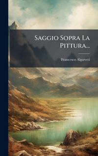 Produktbild: Saggio Sopra La Pittura...