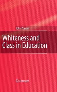 Produktbild: Whiteness and Class in Education
