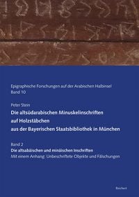Produktbild: Die alts&uuml;darabischen Minuskelinschriften auf Holzst&auml;bchen aus der Bayerischen Staatsbibliothek in M&uuml;nchen