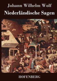 Produktbild: Niederl&auml;ndische Sagen