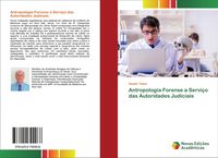 Produktbild: Antropologia Forense a Servi&ccedil;o das Autoridades Judiciais