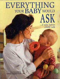 Produktbild: Everything Your Baby Would Ask: If Only Babies Could Talk