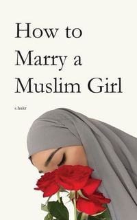 Produktbild: How to Marry a Muslim Girl