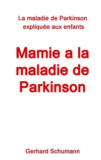 Produktbild: Mamie a la maladie de Parkinson