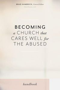 Produktbild: Becoming a Church That Cares Well for the Abused