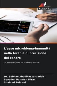 Produktbild: L'asse microbioma-immunit&agrave; nella terapia di precisione del cancro