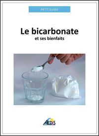 Produktbild: Le bicarbonate et ses bienfaits