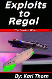Produktbild: Exploits to Regal (Czarian Wars, #3)